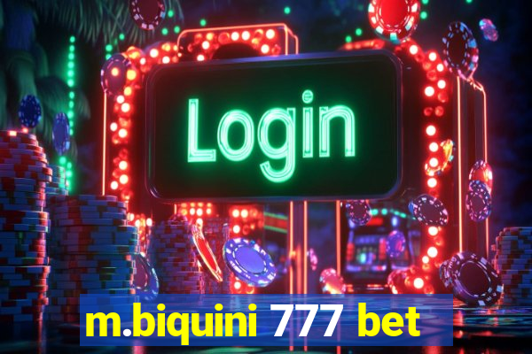 m.biquini 777 bet